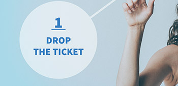 1 | Drop The Ticket