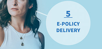 5 | E-Policy Delivery